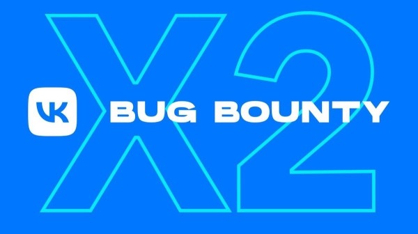 VK снова удваивает выплаты по Bug Bounty
VK снова удваивает выплаты по Bug Bounty
